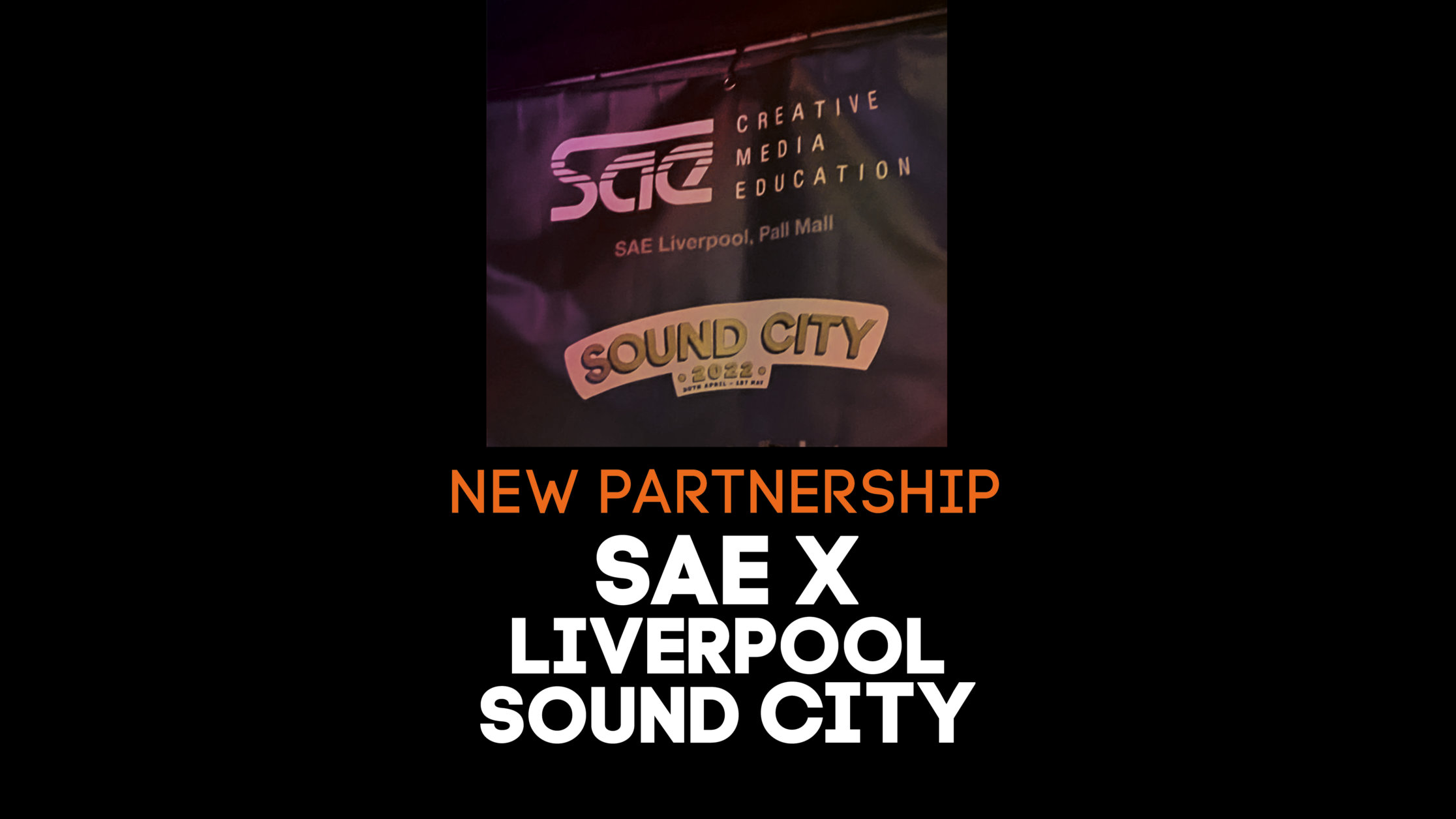 A blog cover picture of SAE's new partnership with Liverpool Sound City.