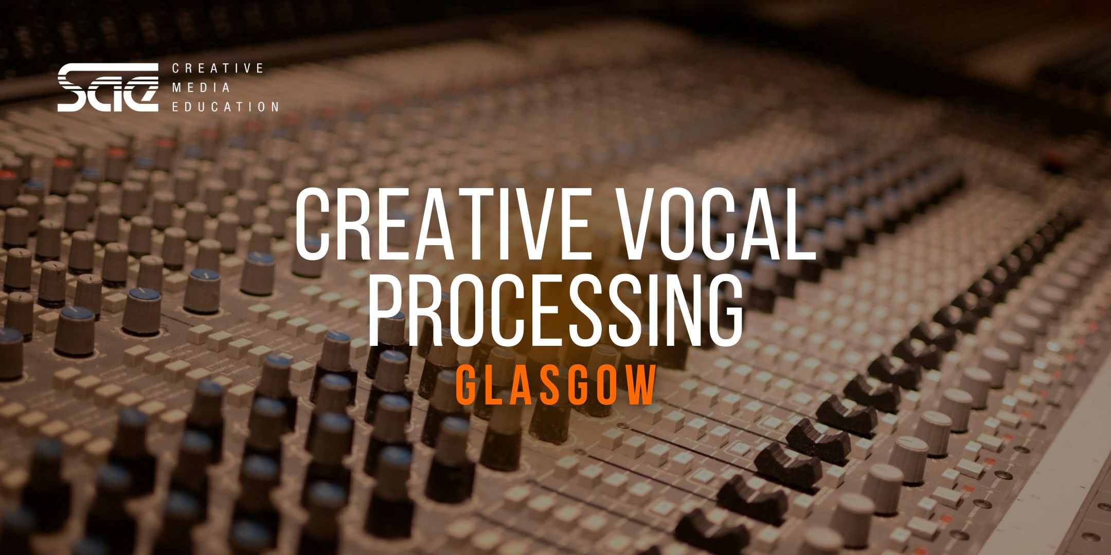 sae-creative-vocal-processing-workshop-glasgow