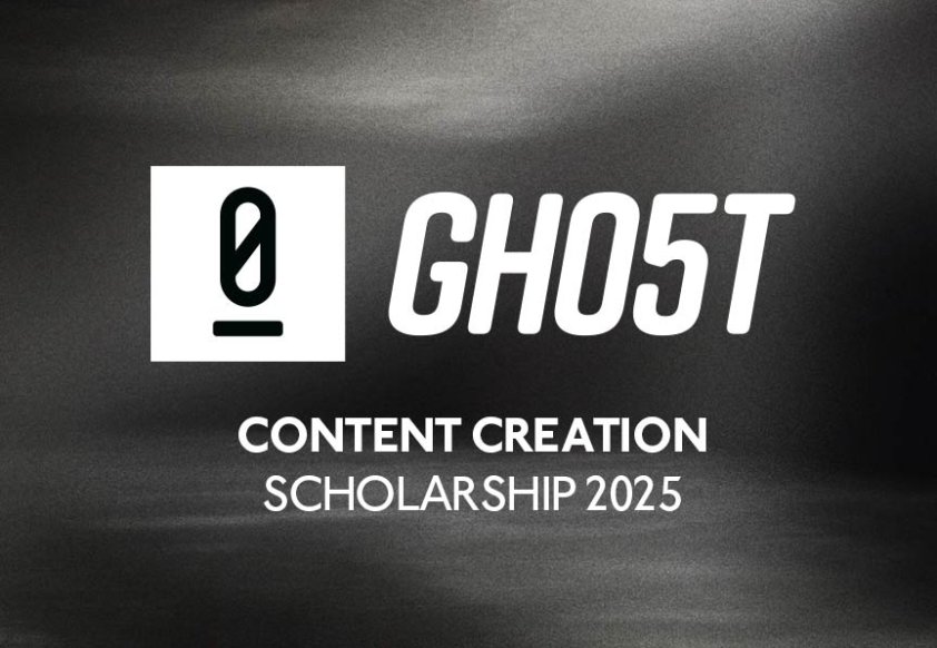 GH05T Scholarship 2025