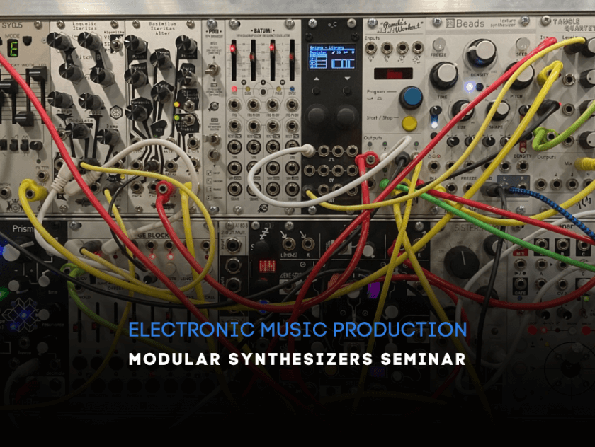 Modular Synthesizers Seminar