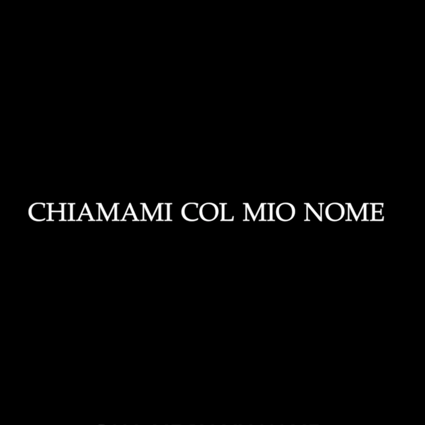 CHIAMAMI COL MIO NOME